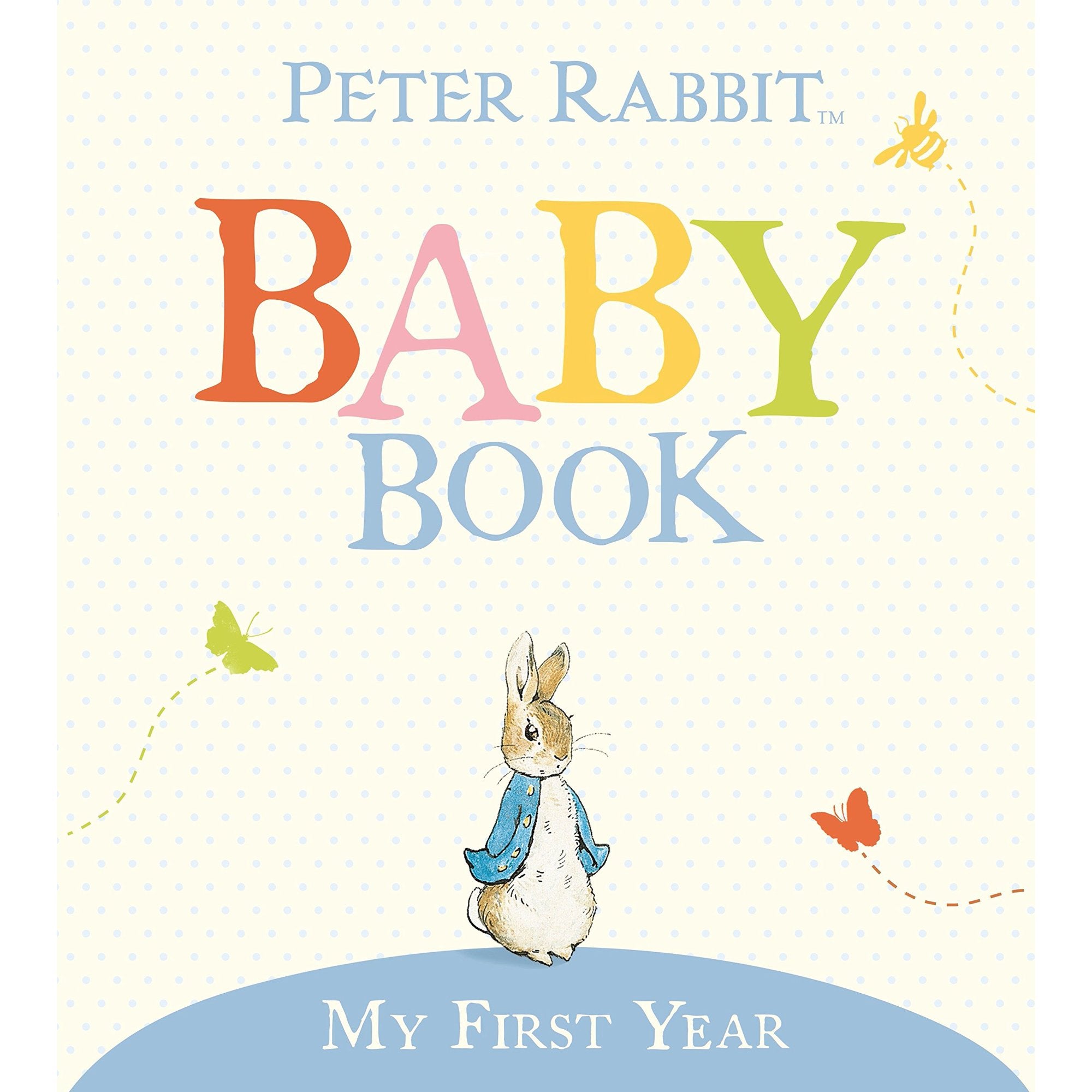 My First Year Peter Rabbit Baby Book 