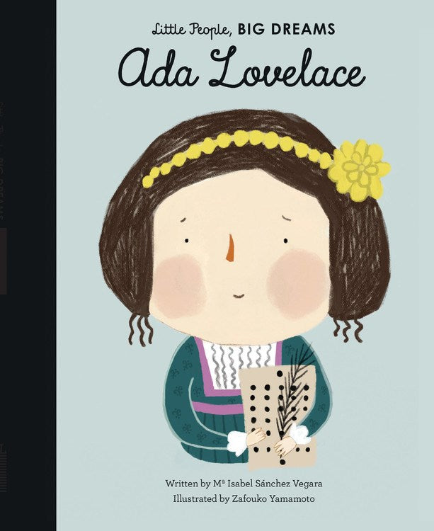 Ada Lovelace - Series Little People, big Dreams